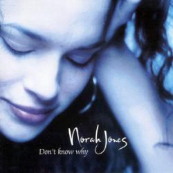 Norah Jones - Dont Know Why1